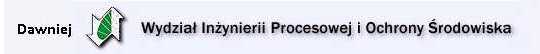Wydzia� In�ynieriiProcesowej i Ochrony Srodowiska
